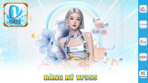 Đăng Ký Vf555
