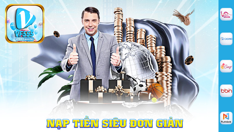 Nạp tiền siêu đơn giản